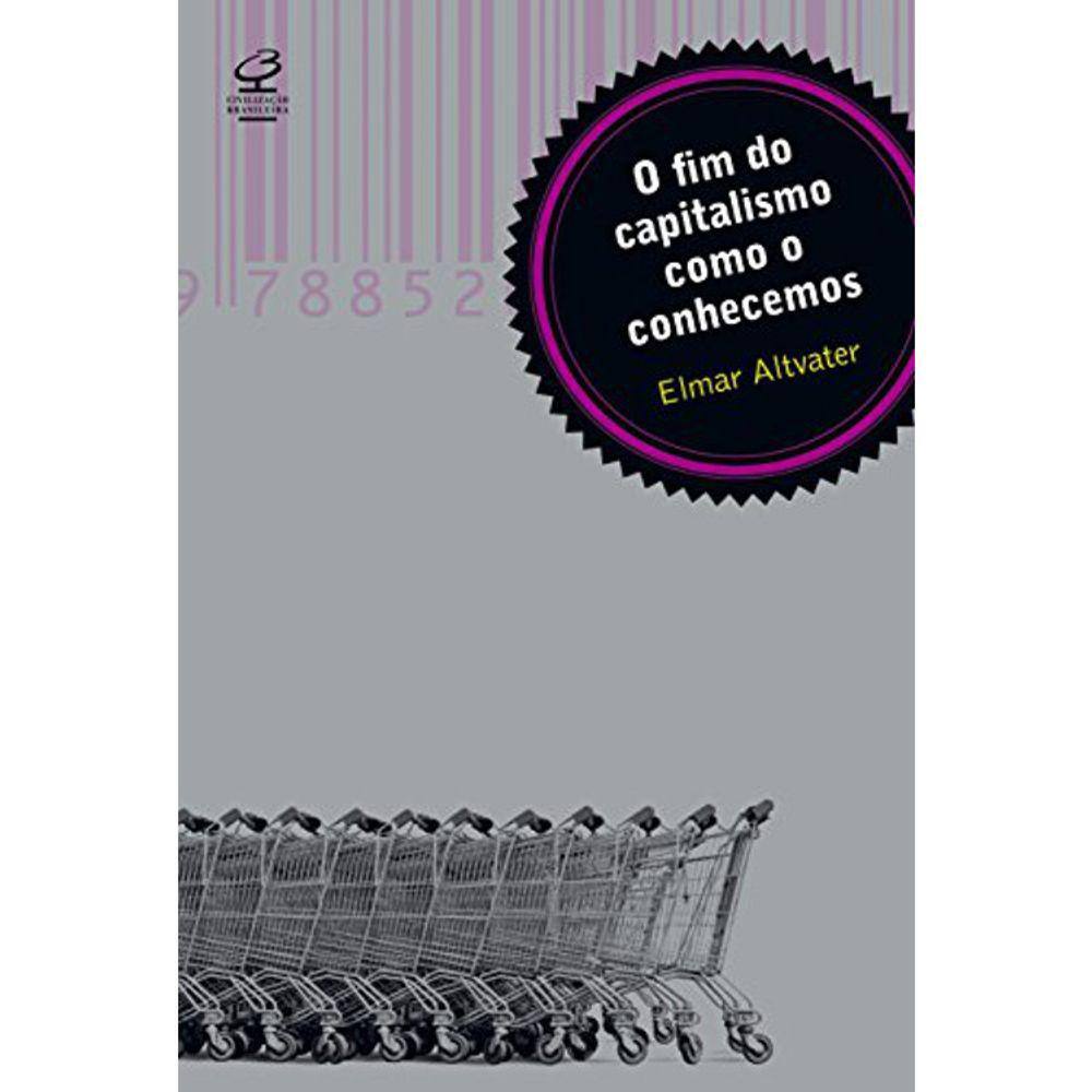 O Fim Do Capitalismo Como O Conhecemos