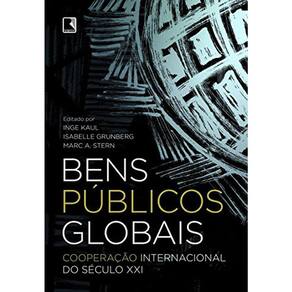 Bens Publicos Globais - Cooperaço Internacional No Seculo Xxi