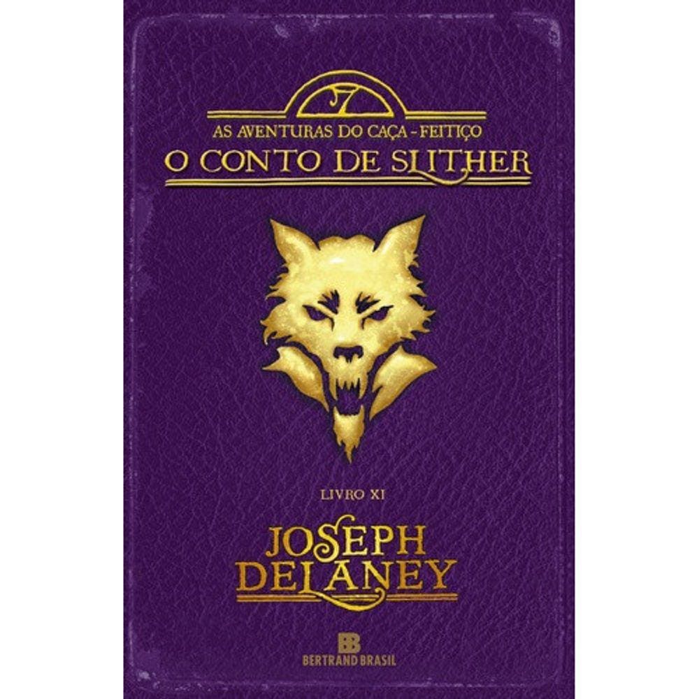 As Aventuras Do Caça-Feitiço - Vol 11 - O Conto De Slither