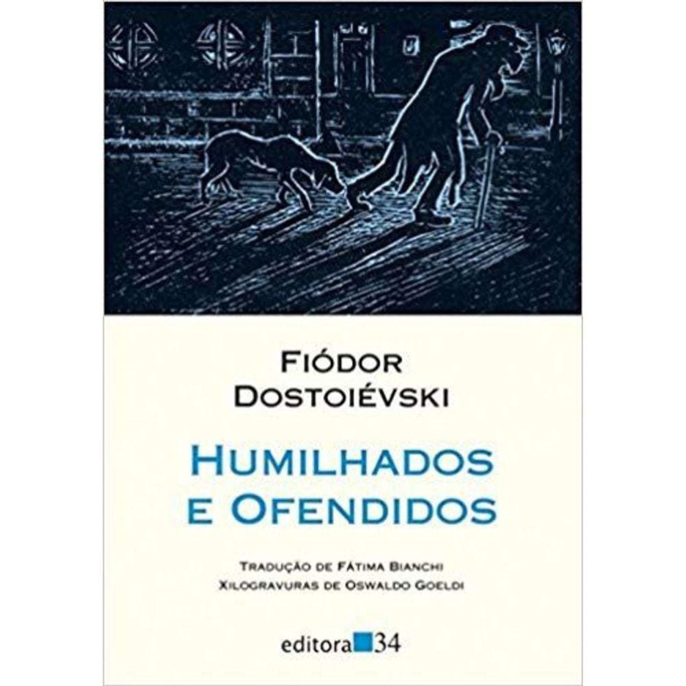 Humilhados E Ofendidos