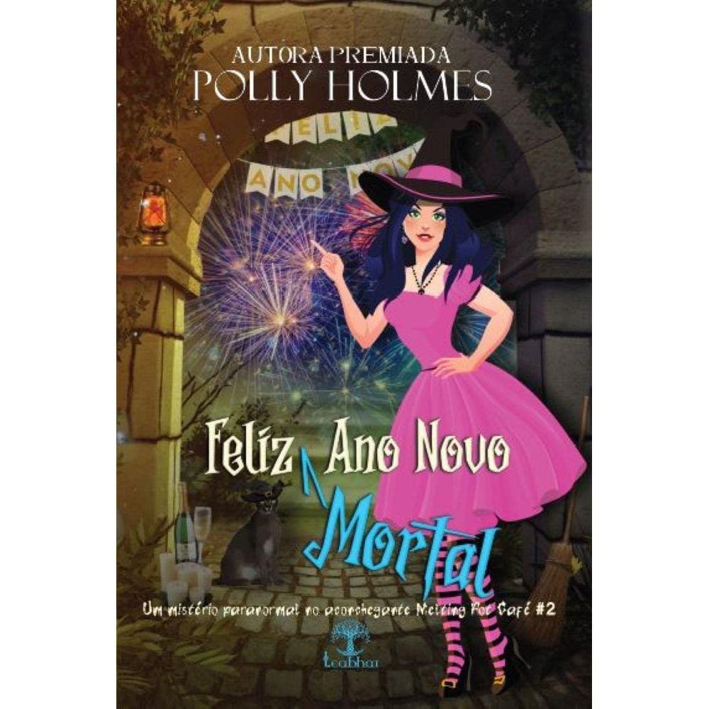 Feliz Ano Novo Mortal (Melting Pot Café Livro 2)