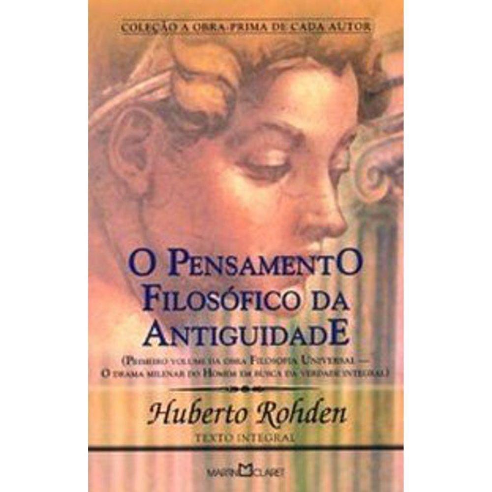 O Pensamento Filosófico Da Antiguidade - 284 - Obra-Prima