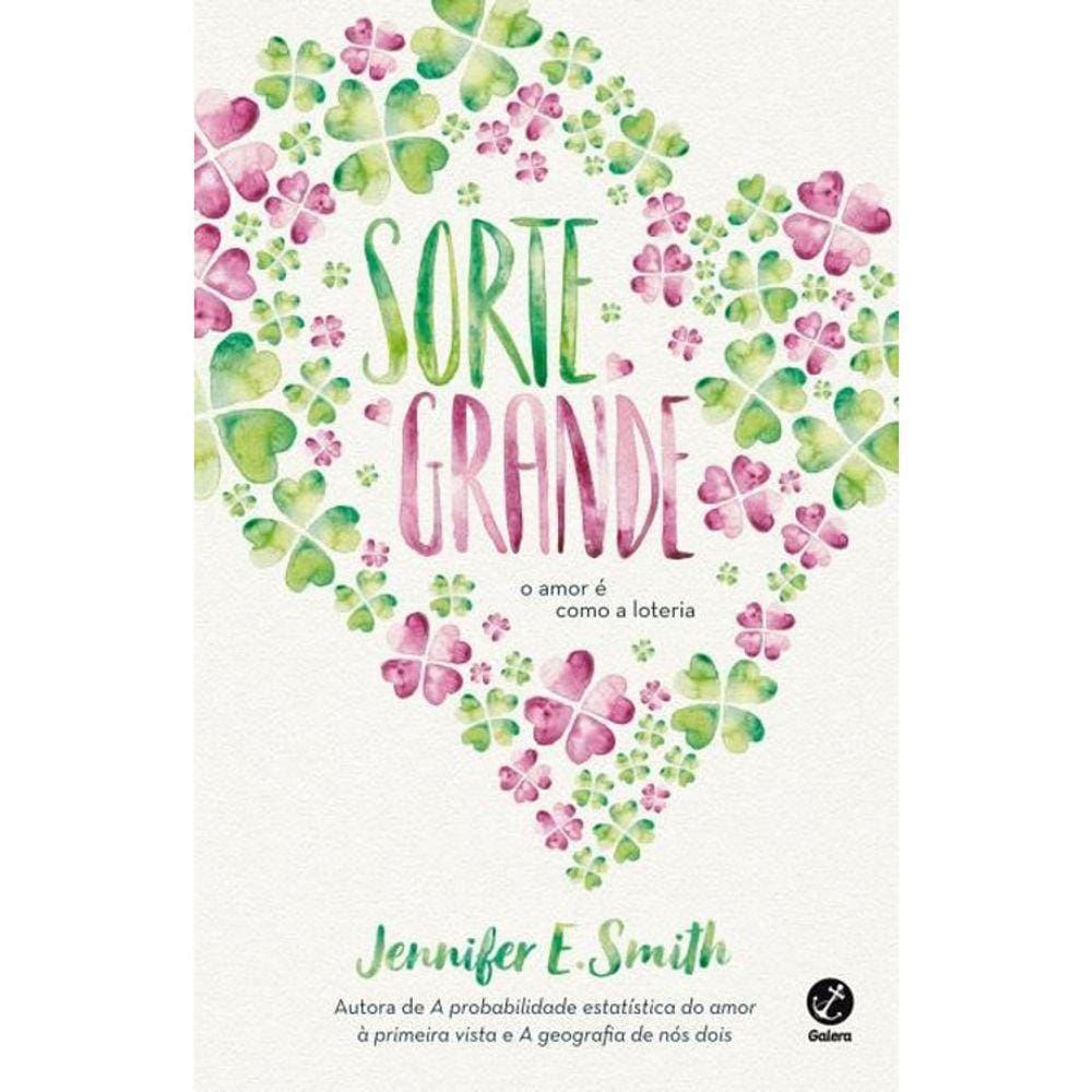 Sorte Grande - O Amor E Como A Loteria
