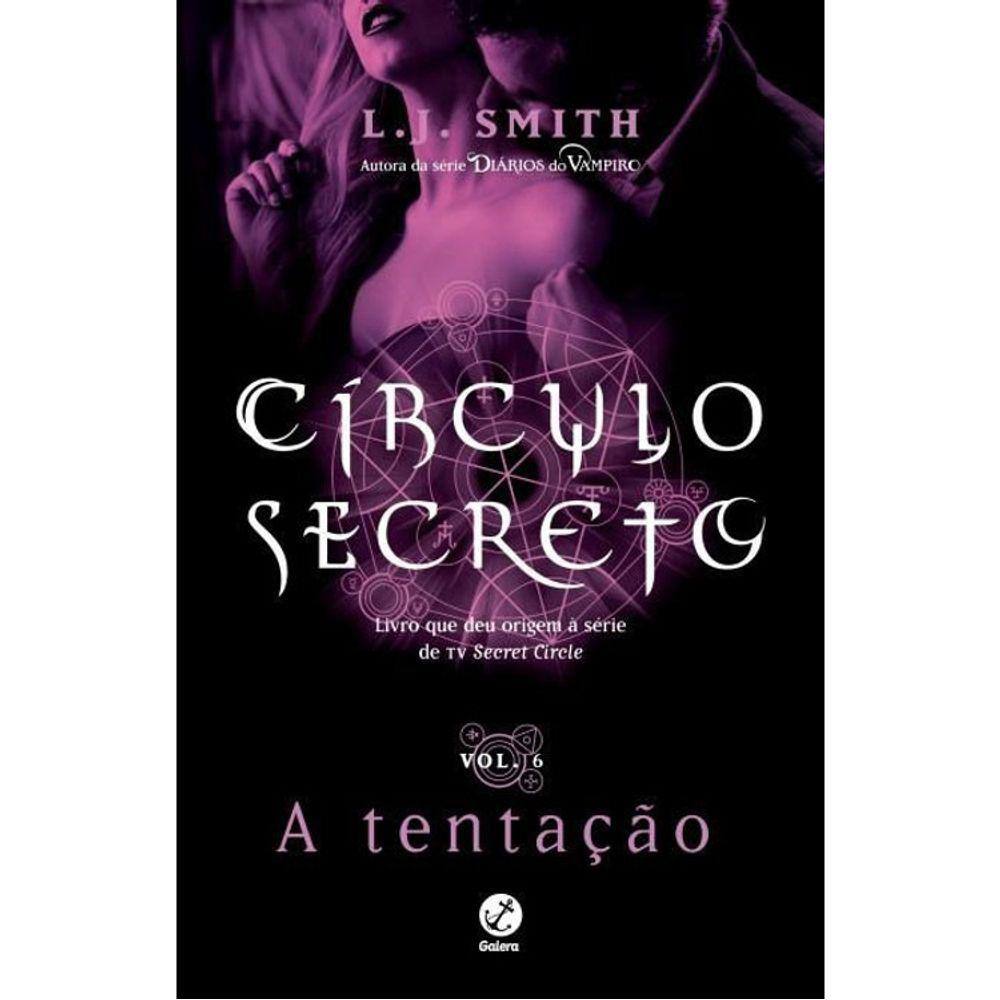 Circulo Secreto - Vol 6 - A Tentação