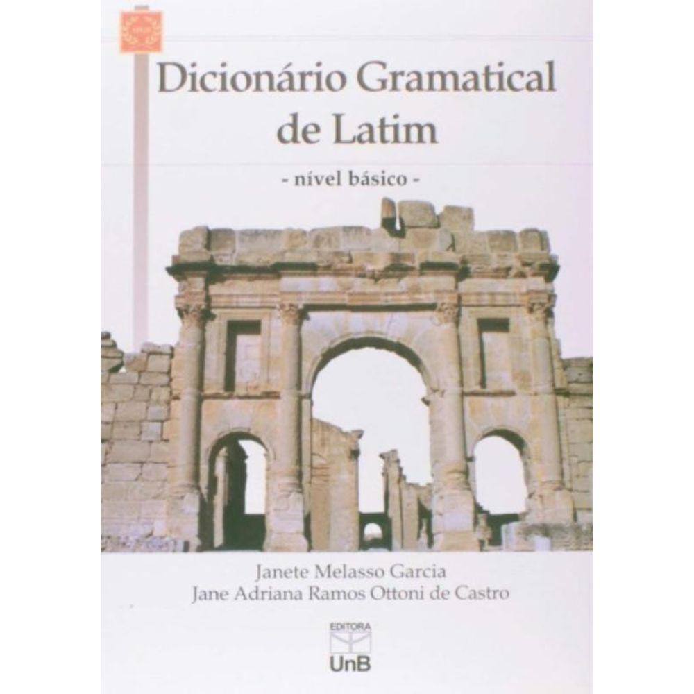 Dicionario Gramatical De Latim: Nivel Basico