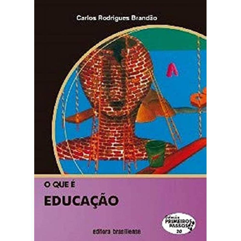 Que E Educacao, O - Vol.20 - Colecao Primeiros Pas