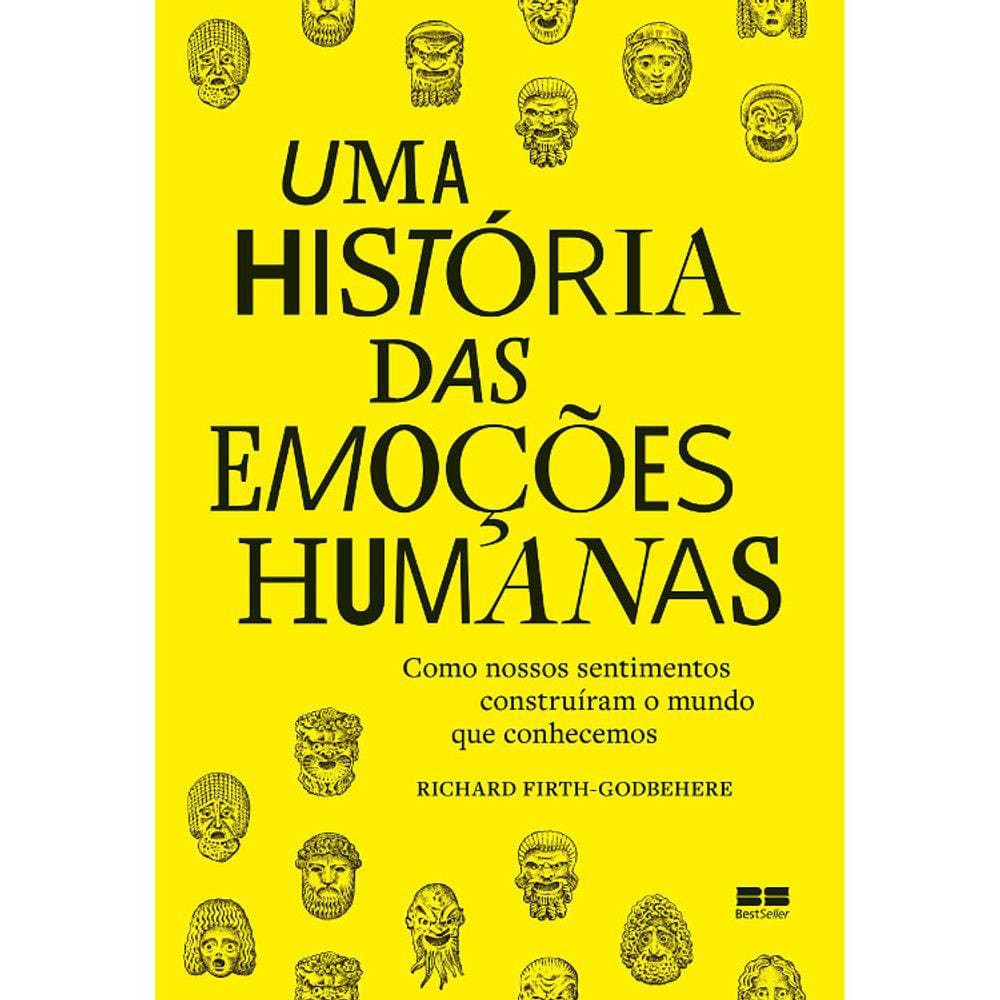 Uma História Das Emoções Humanas