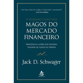 O Pequeno Livro Dos Magos Do Mercado Financeiro