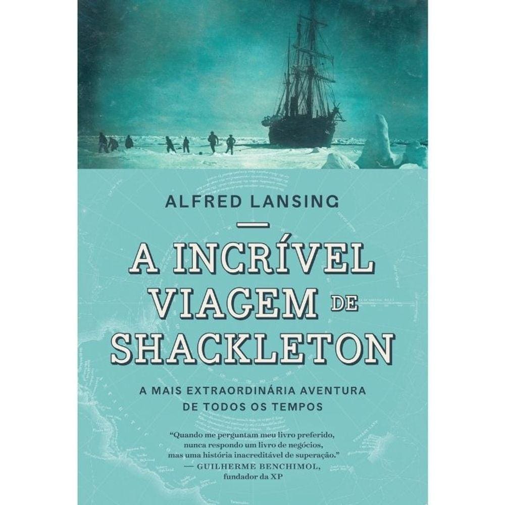 A Incrível Viagem De Shackleton