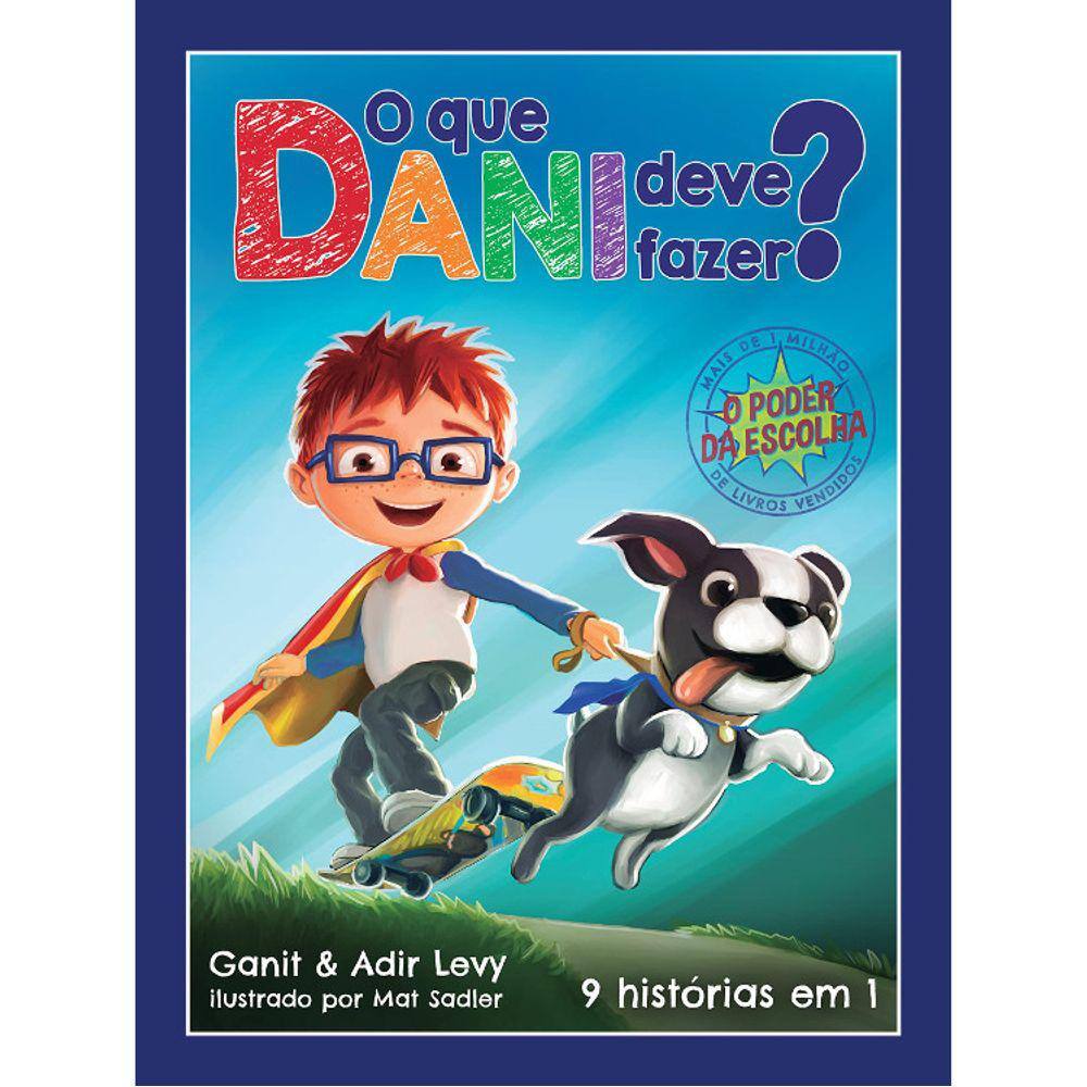 O Que Dani Deve Fazer?