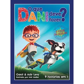 O Que Dani Deve Fazer?