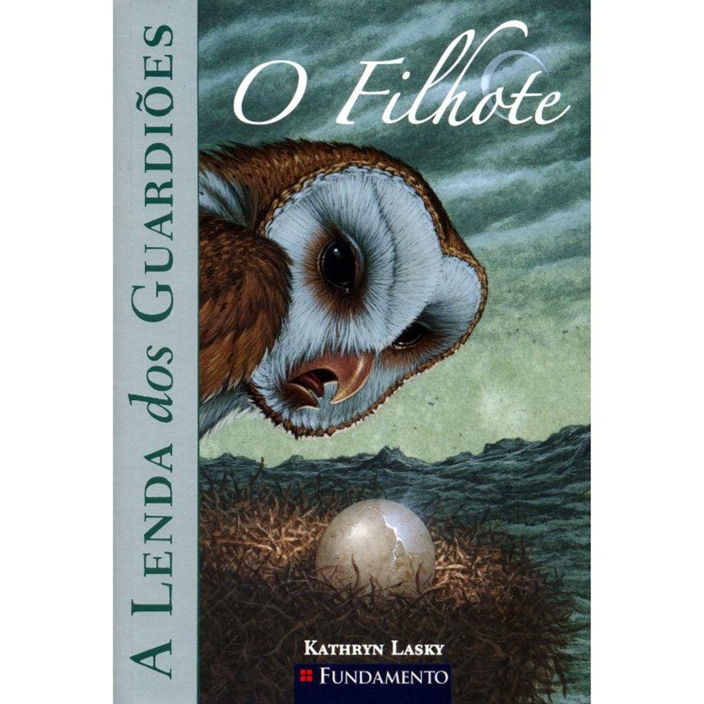 A Lenda Dos Guardiões - Vol 07 - O Filhote