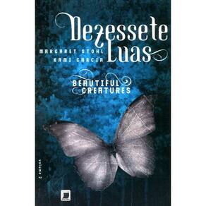 Beautiful Creatures - Vol 2 - Dezessete Luas