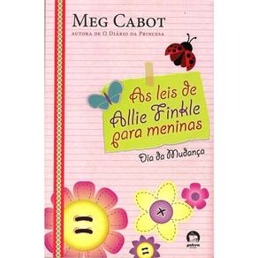 As Leis De Allie Finkle Para Meninas - Dia Da Mudança