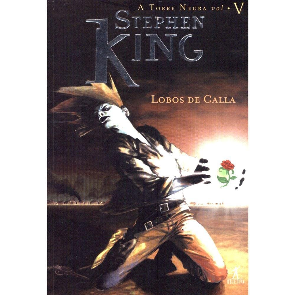 A Torre Negra - Vol 05 - Lobos De Calla