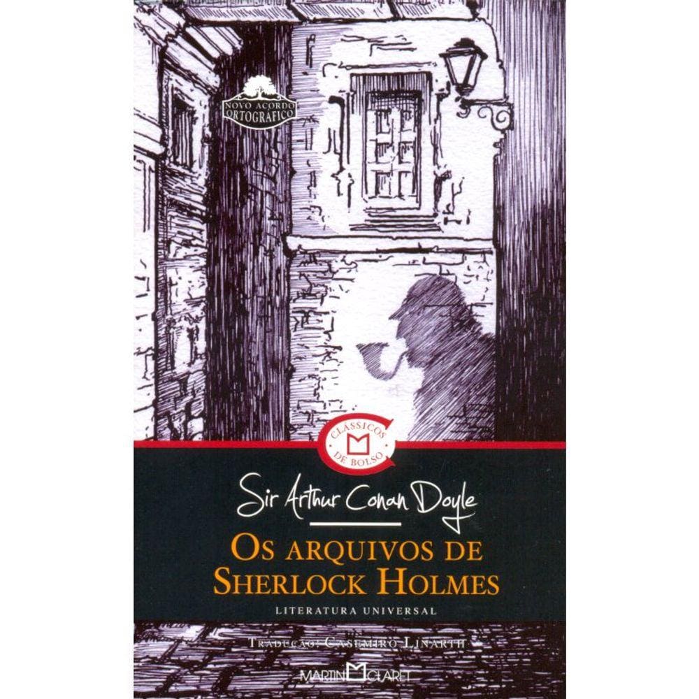Clássicos De Bolso - Vol 11 - Os Arquivos De Sherlock Holmes