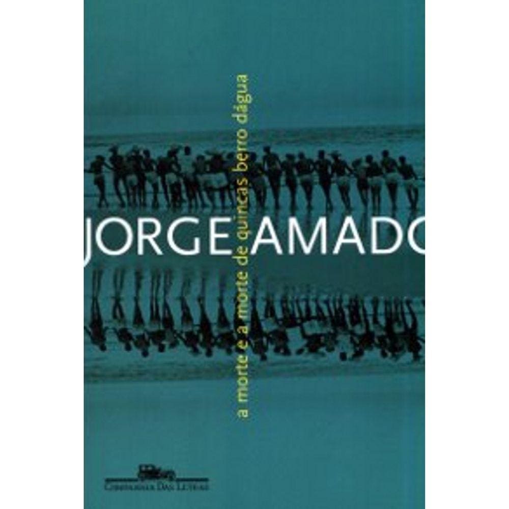 A Morte E A Morte De Quincas Berro Dagua