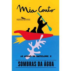 As Areias Do Imperador 2  Sombras Da Agua