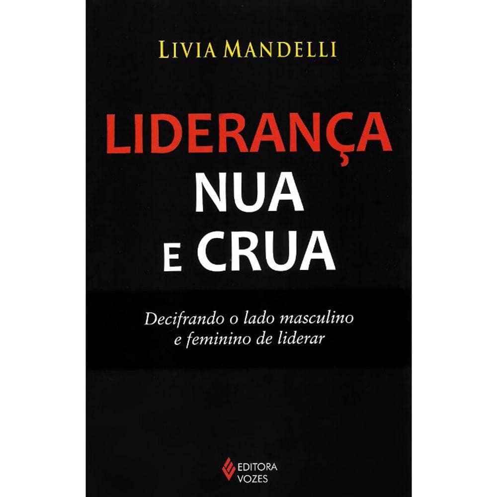 Liderança Nua E Crua