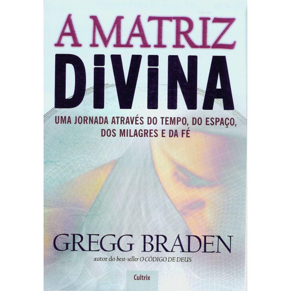 A Matriz Divina