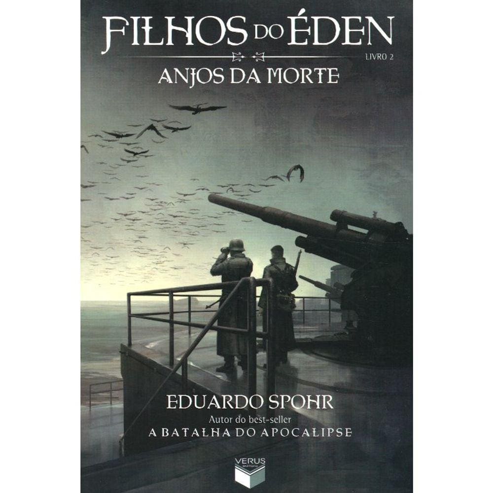 Filhos Do Éden - Livro 2 - Anjos Da Morte