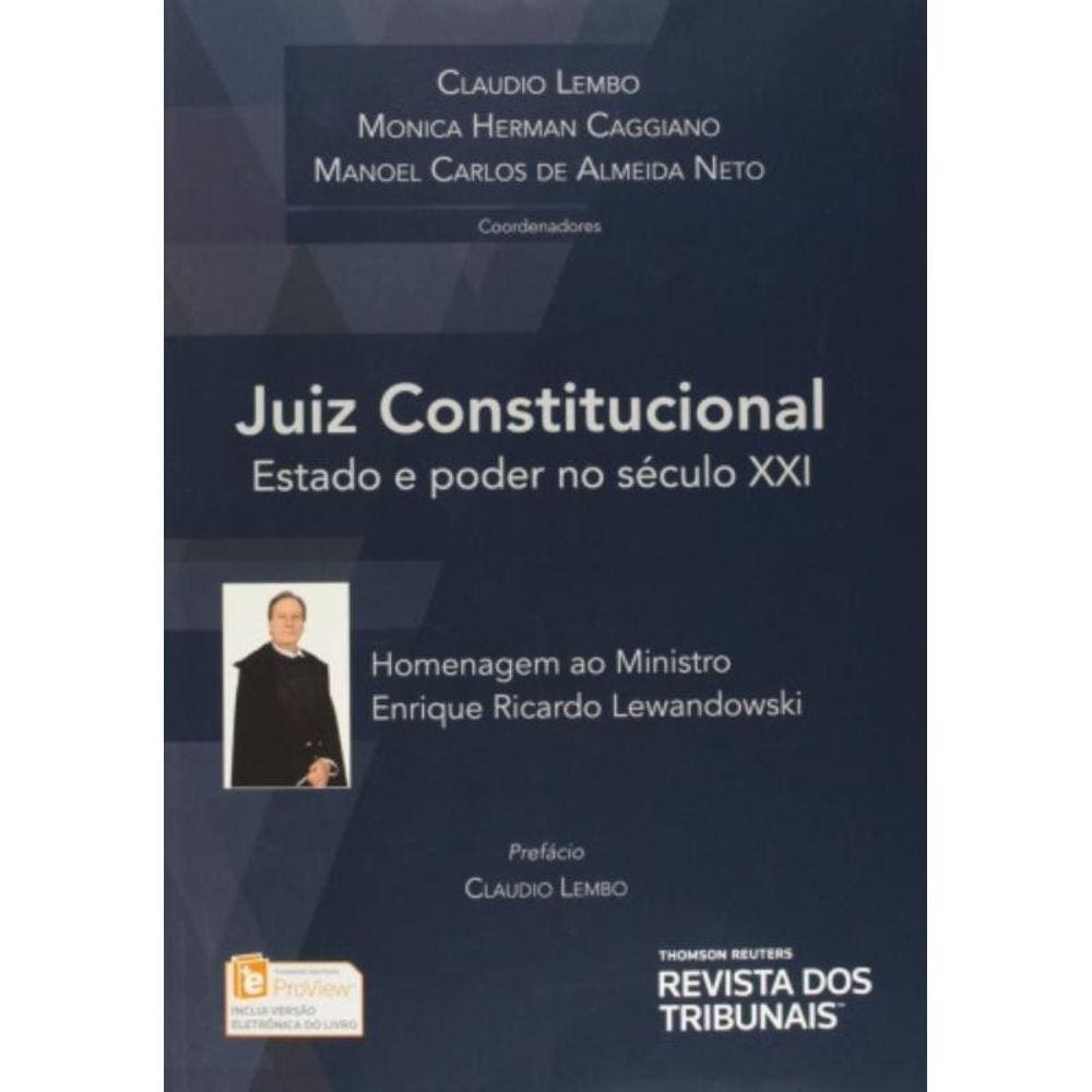 Juiz Constitucional: Estado E Poder No Seculo Xxi