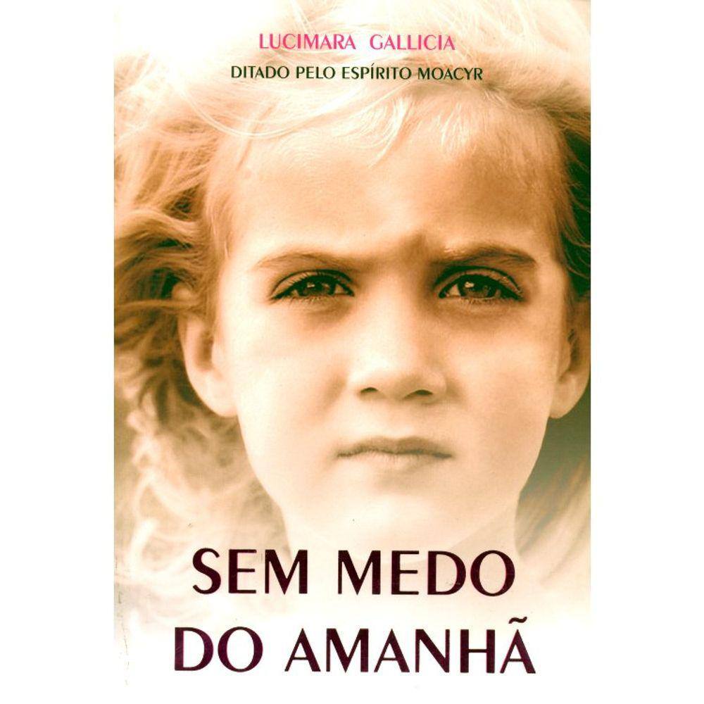 Sem Medo Do Amanha
