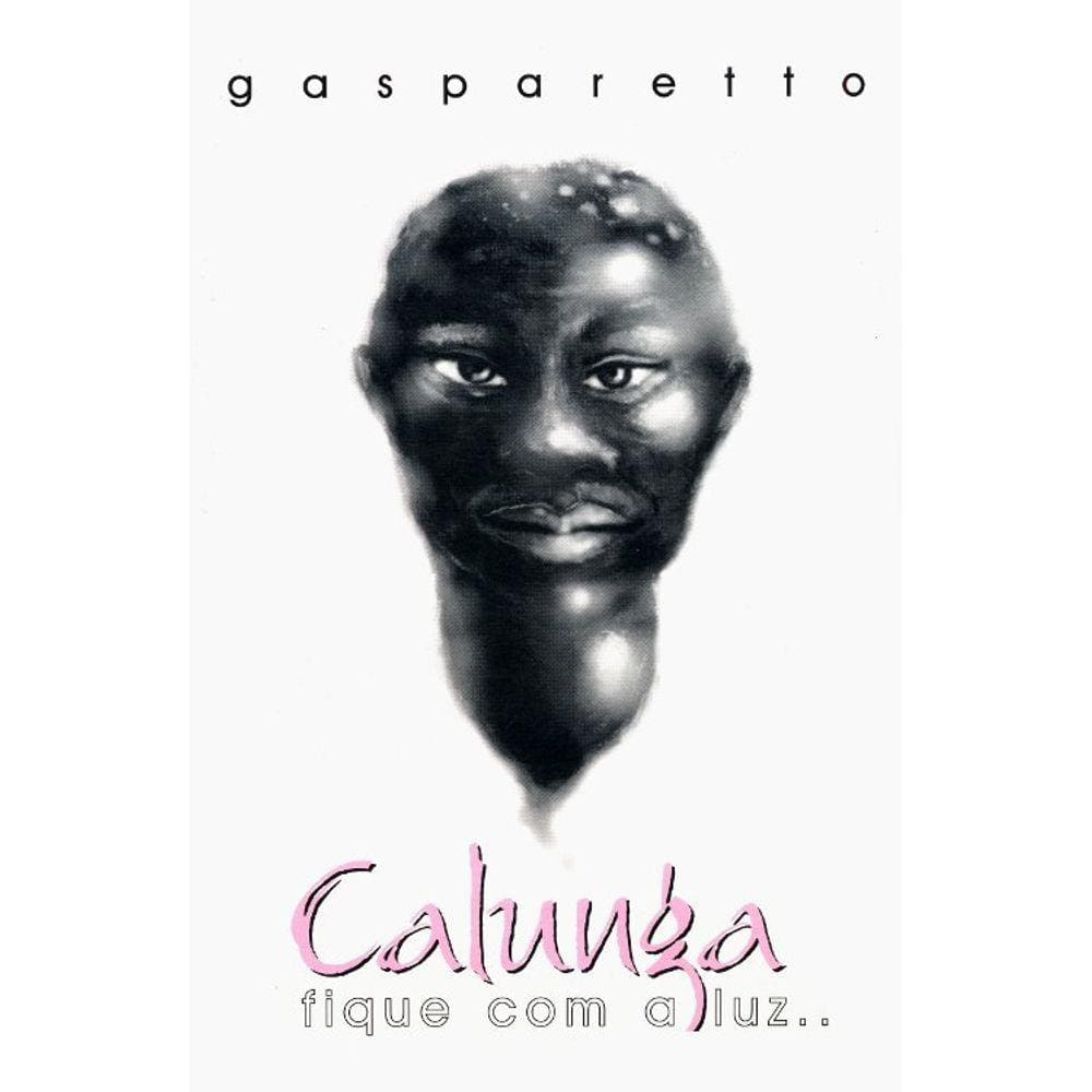 Calunga - Vol 3 - Fique Com A Luz...