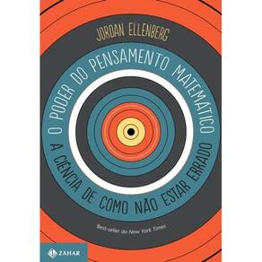 O Poder Do Pensamento Matemático - A Ciência De Como Não Estar Errado