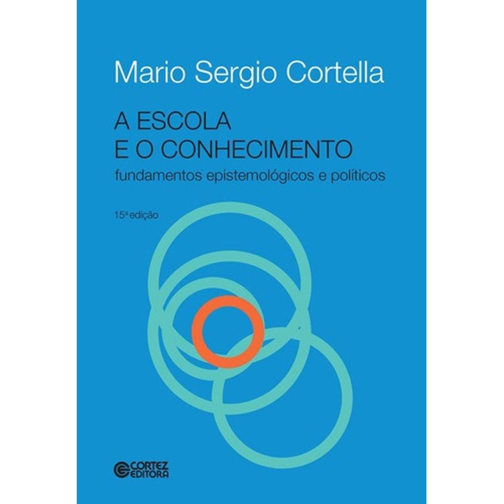 A Escola E O Conhecimento