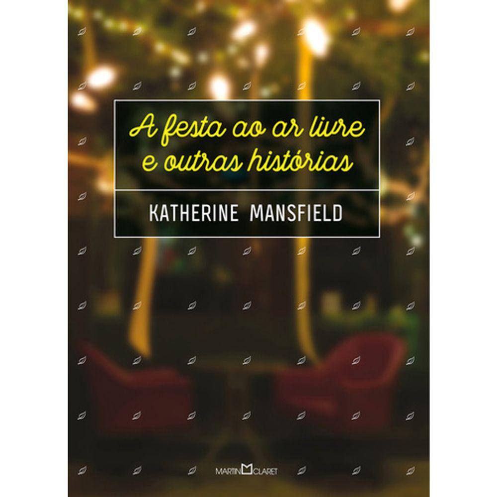 A Festa Ao Ar Livre E Outras Historias