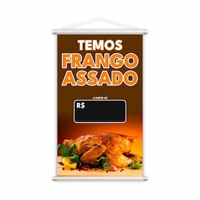 Banner Temos Frango Assado Preço Fundo Preto 60x40cm
