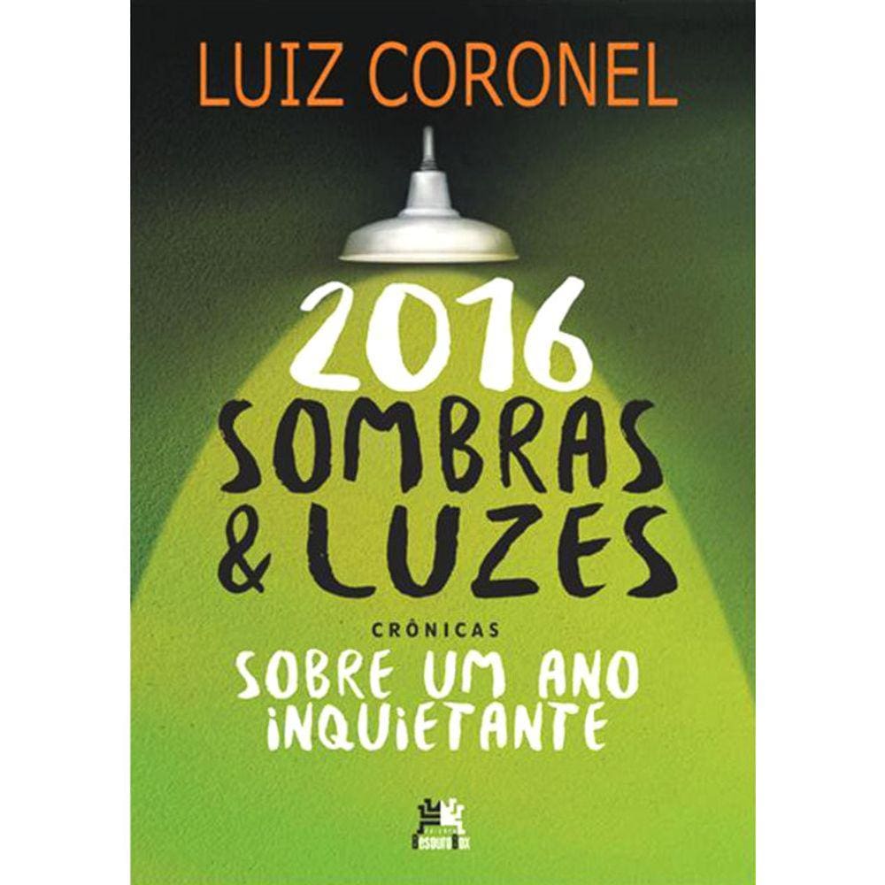 2016 Sombras E Luzes - Crônicas