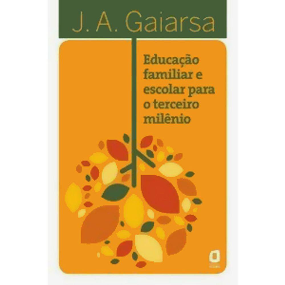Educação Familiar E Escolar Para O Terceiro Milênio