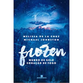 Frozen - Mundo De Gelo Coração De Fogo - Vol 1