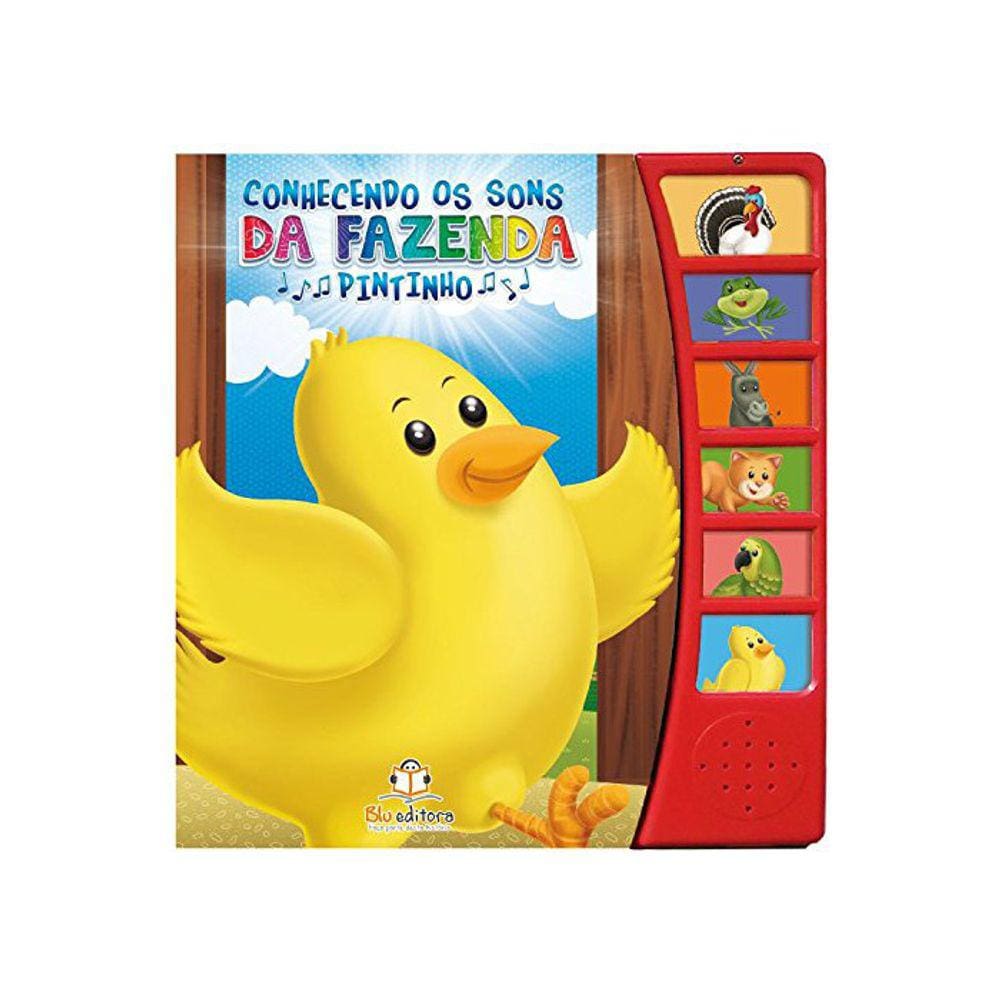Conhecendo Os Sons Da Fazenda - Pintinho