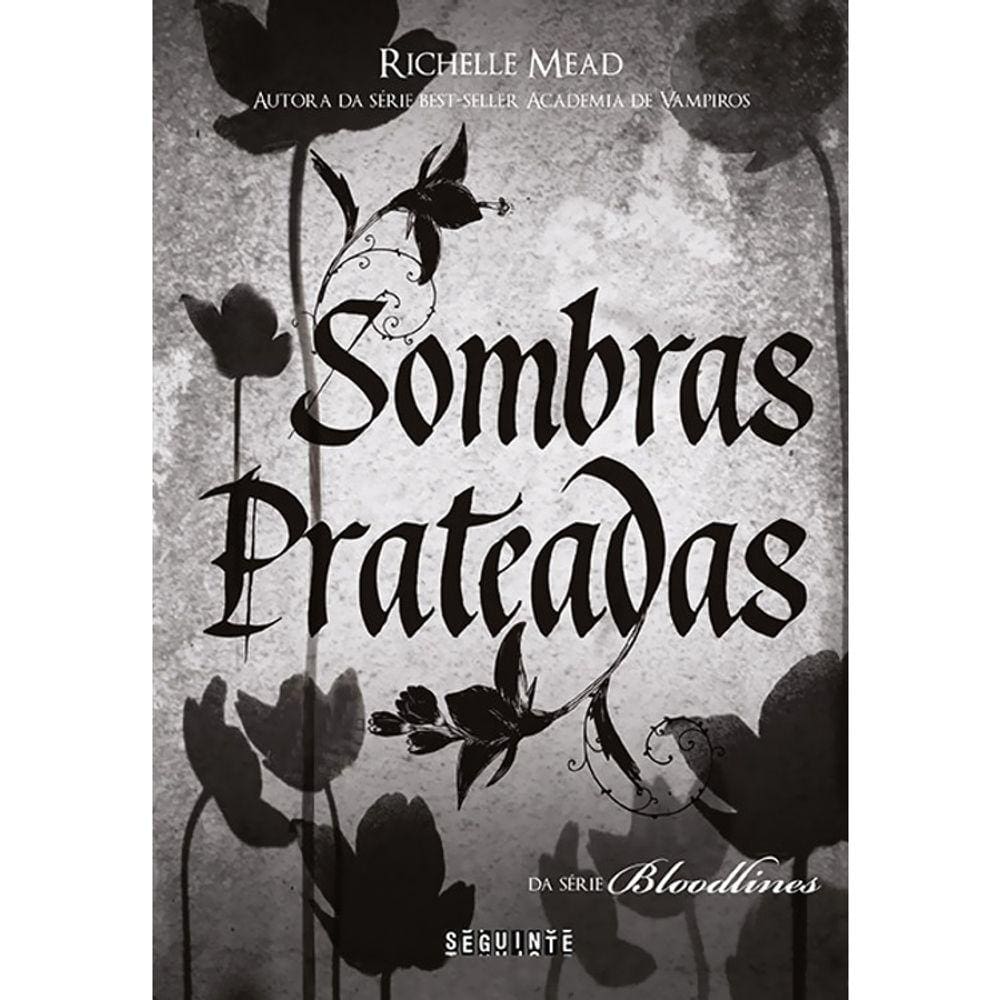 Bloodlines - Vol 5 - Sombras Prateadas