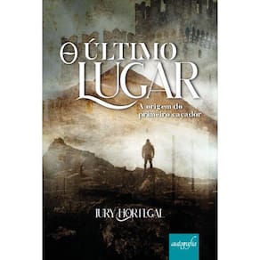 O Último Lugar: A origem do primeiro caçador.