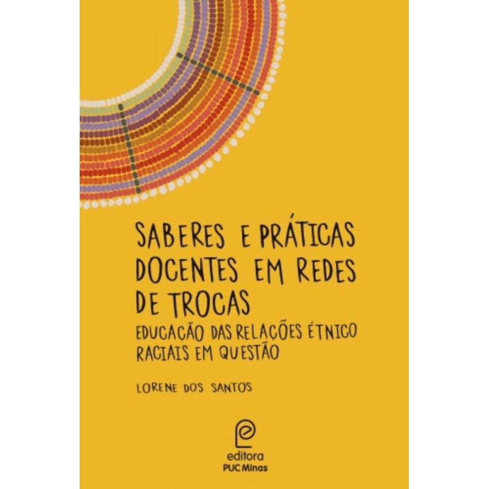 Saberes E Praticas Docentes Em Redes De Trocas: Ed