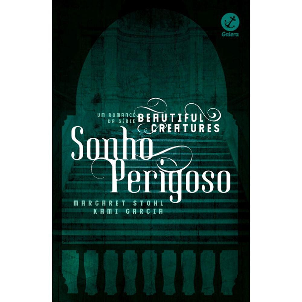 Beautiful Creatures - Sonhos Perigosos