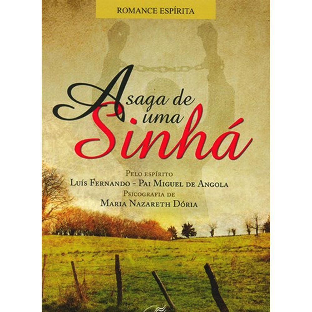 A Saga De Uma Sinhá