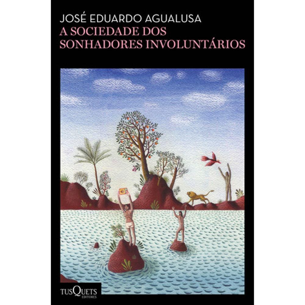 A Sociedade Dos Sonhadores Involuntários