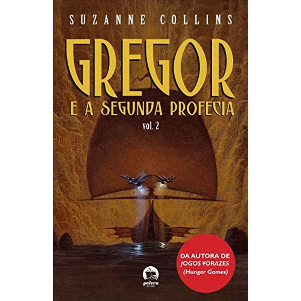 Gregor - Vol 2 - E A Segunda Profecia
