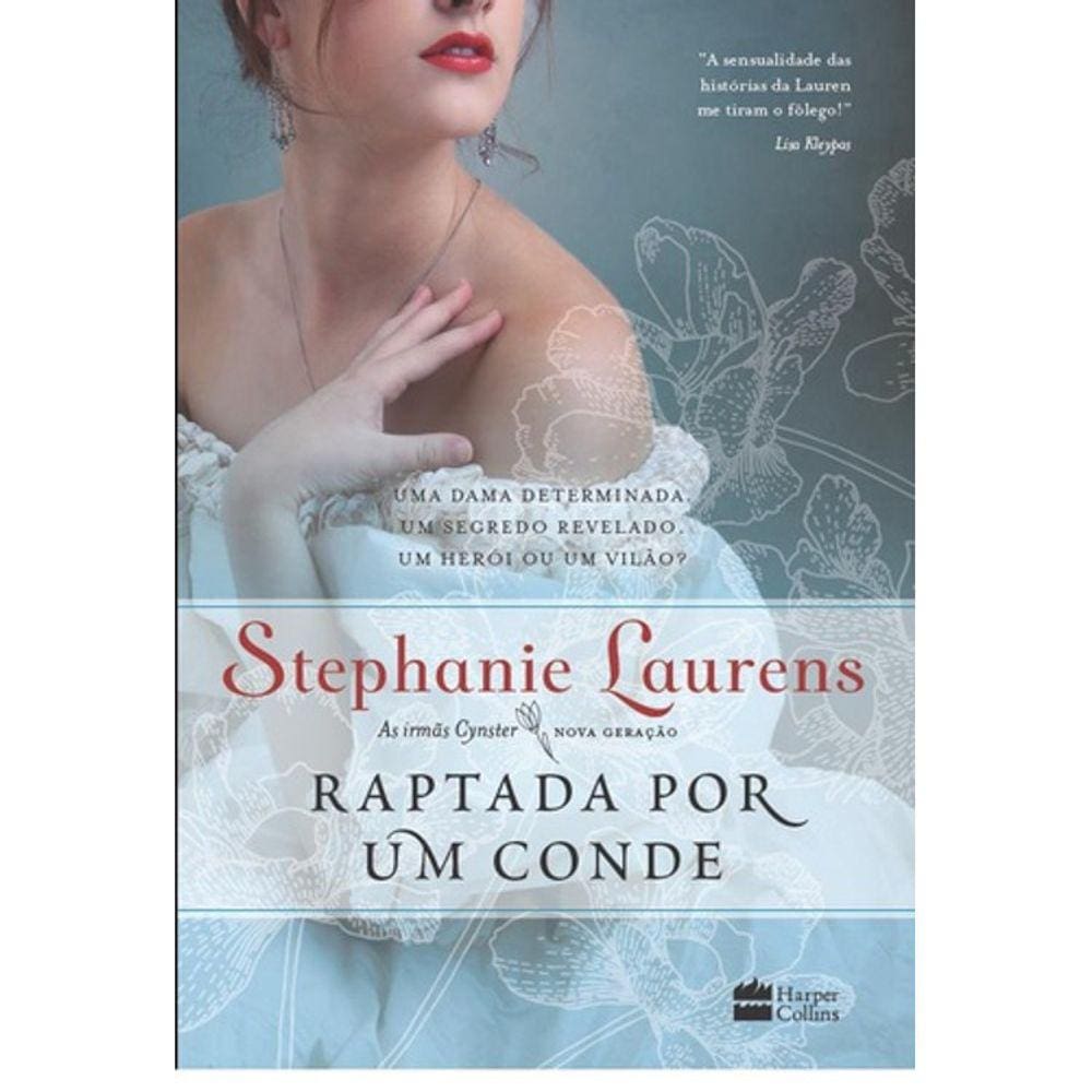 As Irmãs Cynster - Vol 3 - Raptada Por Um Conde