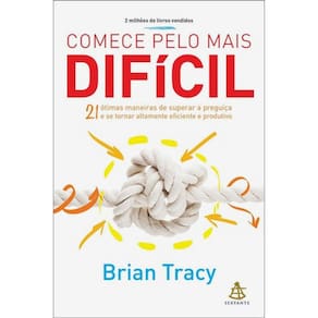 Comece Pelo Mais Difícil