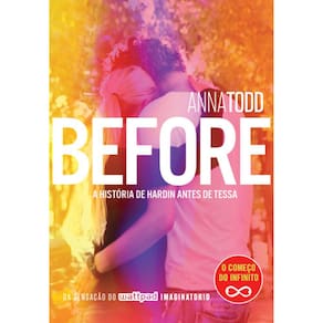 After - Vol 6 - Before - A Historia De Hardin Antes De Tessa