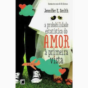 A Probabilidade Estatística Do Amor A Primeira Vista