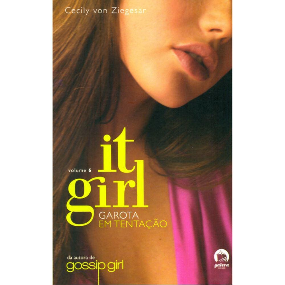 It Girl - Vol 6 - Garota Em Tentação
