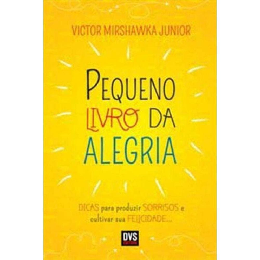Pequeno Livro Da Alegria
