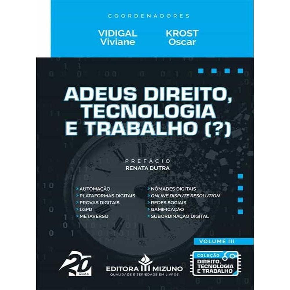 Adeus Direito, Tecnologia E Trabalho (?) - 2023 - Vol. 3